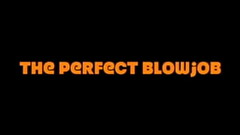 THE ULTIMATE BLOWJOB TUTORIAL Thumb