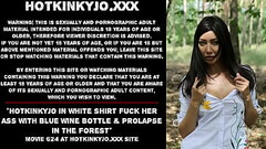 Hotkinkyjo in white shirt fuck her ass with blue wine bottle &amp_ prolapse in the forest Thumb
