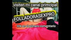 Chika sexy visiten mi canal principal (FOLLADORASEXPRO) Thumb